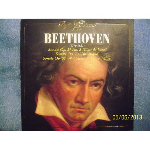 Ludwig Van Beethoven (1770-1827) Sonate Op. 27 No. 2 Sonate Op. 13  Sonate Op. 53