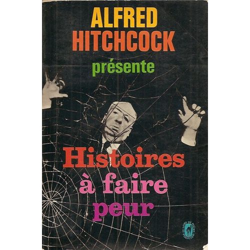 Alfred Hitchcock Presente Histoires A Faire Peur
