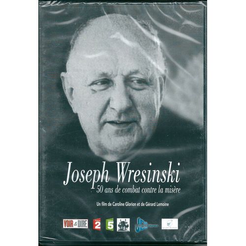 Joseph Wresinski, 50 Ans De Combat Contre La Misère