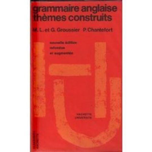 Grammaire Anglaise Et Thèmes Construits