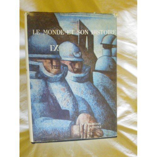 Le Monde Et Son Histoire. Tome 9 : Nos Contemporains. Par Marcel Roncayolo