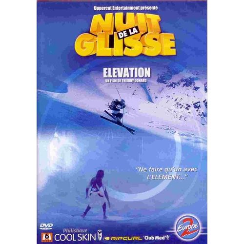 La Nuit De La Glisse 2001/2002 - Elevation