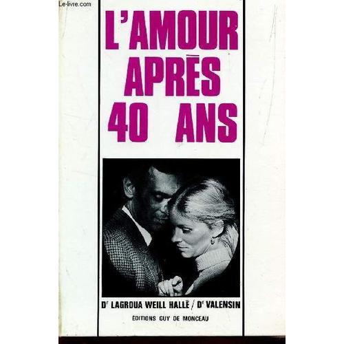 L'amour Apres 40 Ans.