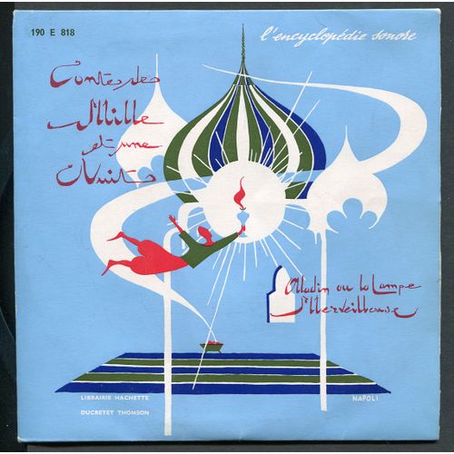 Ducretet Thomson 190 E 818 -  Aladin Ou La Lampe Merveilleuse  (Conte De Mille Et Une Nuit)