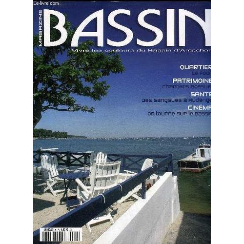Bassin Magazine N° 6 - Portfolio  Dragons  8 Yachting  La Vasco De Gama  16 Itinéraire  De Cabanes En Cabanes  22 Patrimoine Maritime  Chantiers Bossuet  30 Tradition  La Voilerie ...