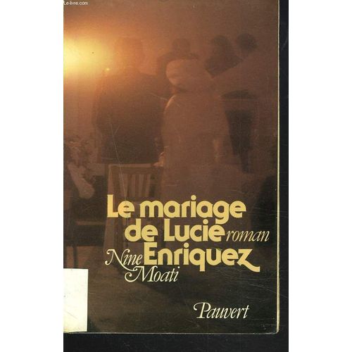 Le Mariage De Lucie Enriquez