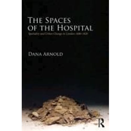 The Spaces Of The Hospital