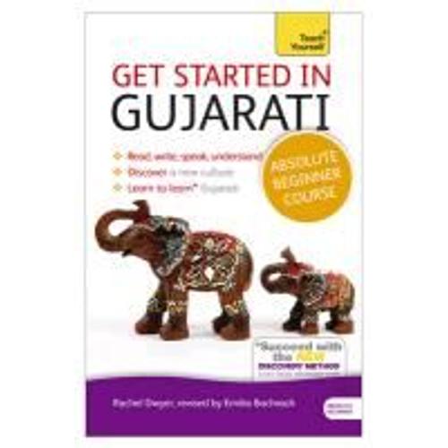 Get Started In Gujarati Absolute Beginner Course