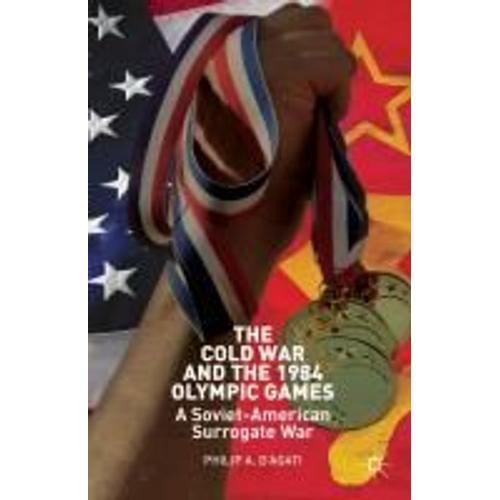 The Cold War And The 1984 Olympic Games