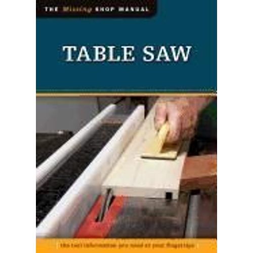 Table Saw (Missing Shop Manual)