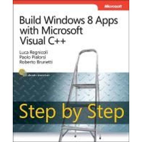 Brunetti, R: Build Windows® 8 Apps With Microsoft® Visual C+