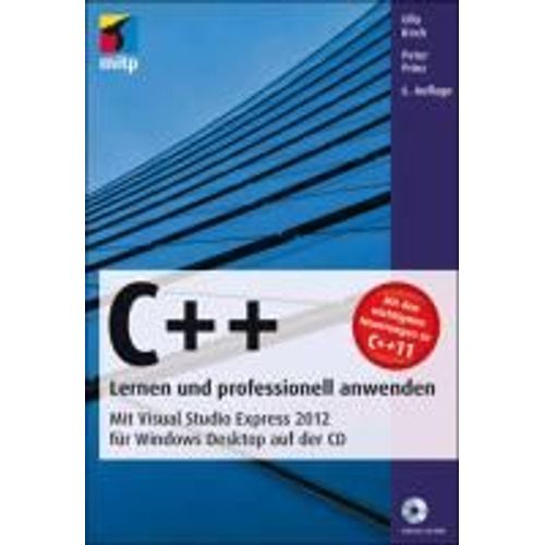 C++ - Lernen Und Professionell Anwenden