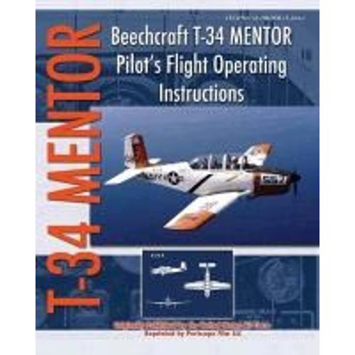 Beechcraft T-34 Mentor Pilot's Flight Operating Instructions