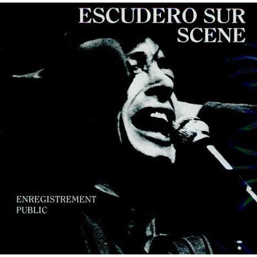 Escudero Sur Scene