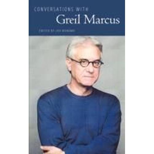 Conversations With Greil Marcus