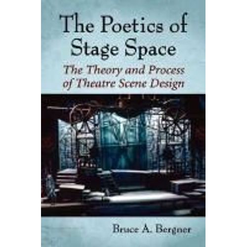 The Poetics Of Stage Space