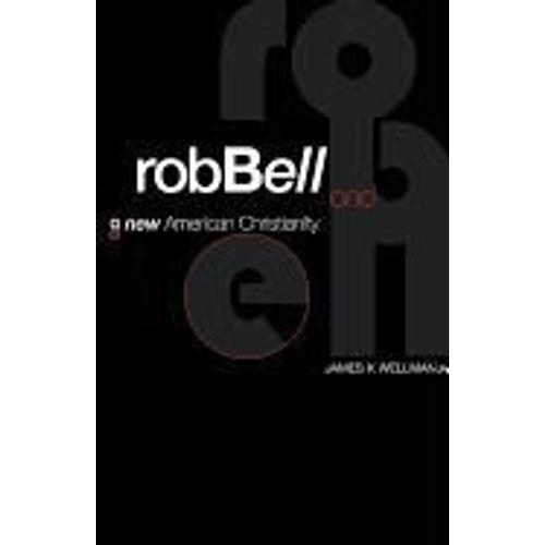 Rob Bell And A New American Christianity