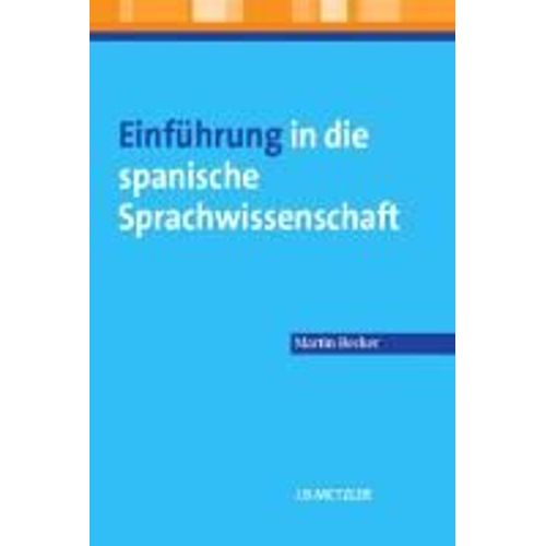 Einführung In Die Spanische Sprachwissenschaft