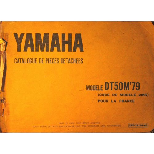 Yamaha Catalogue De Pièces Détachées Modèle Dt50m'79
