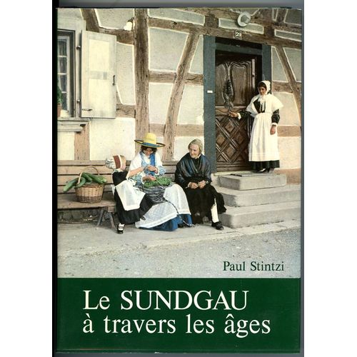 Le Sundgau À Travers Les Âges