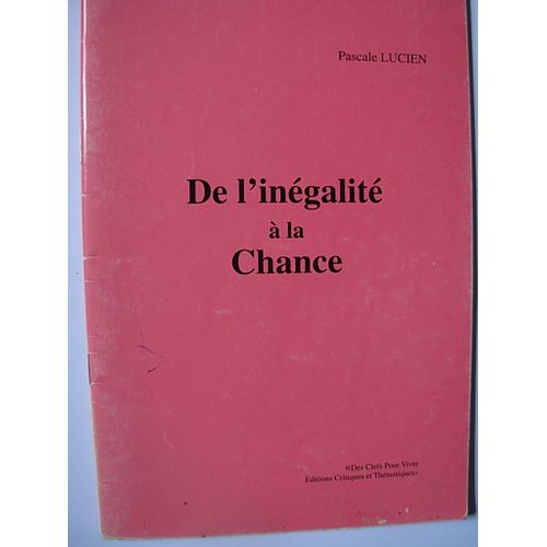 De L'inégalité À La Chance