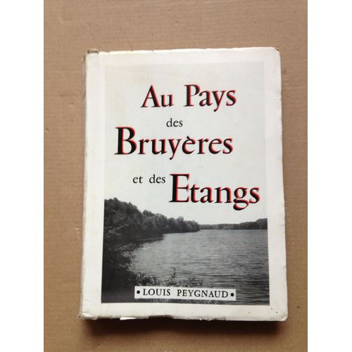 Au Pays Des Bruyeres  Et Des Etangs