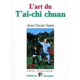 L'art Du T'ai Chi Chuan L'art Du T'ai Chi Chuan