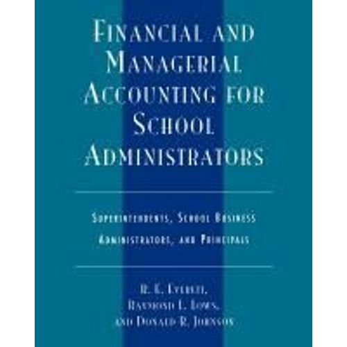 Financial And Managerial Accounting For School Administrators