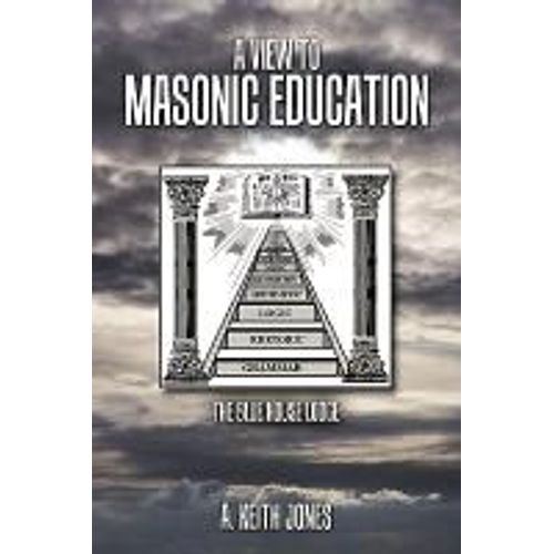 A View To Masonic Education