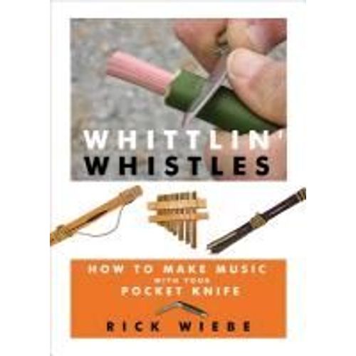 Whittlin' Whistles