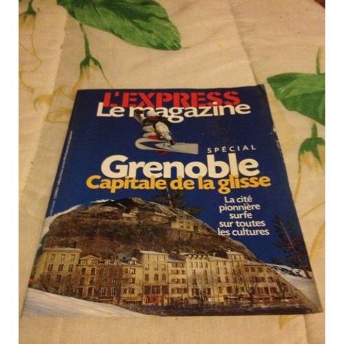 L'express Magazine N° 2486 : Spécial Grenoble Capitale De La Glisse
