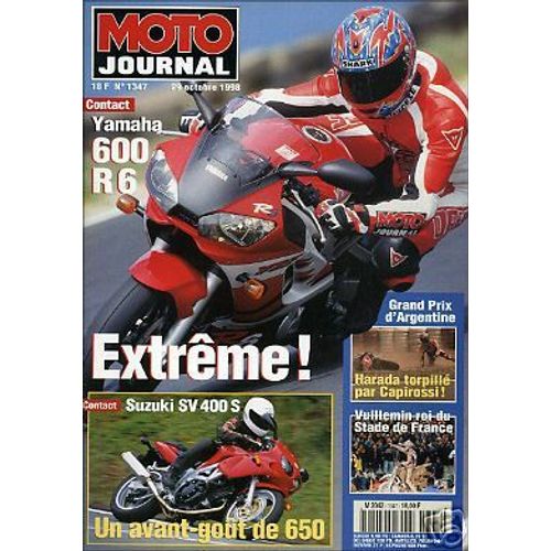 Moto Journal  N° 1347 : Yamaha 600 R6; Susuki Sv 400 S;Vuillemin Roi Du Stade Francais;Grand Prix D'angleterre: Harada Torpille Par Capirossi