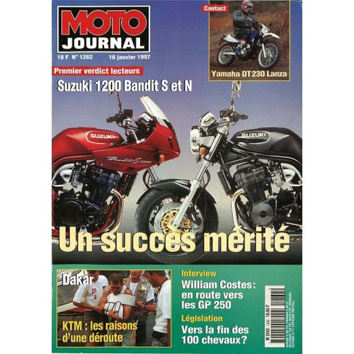 Moto Journal  N° 1262 : Suzuki 1200 Bandit S Et N; Yamaha Dt230 Lanza; William Costes: En Route Vers Les Gp 250; Dakar: Ktm: Les Raisons D'une Deroute