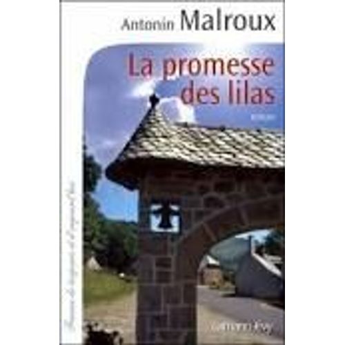 La Promesse Des Lilas