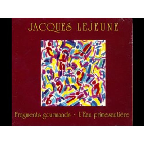 Fragments Gourments (Bande, Voix Et Famille De Saxophones) L'eau Primesautière (Bande Et Sax Sopranino) Daniel Kientzy