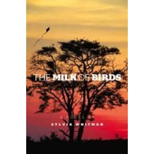 The Milk Of Birds