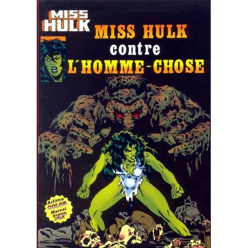 Miss Hulk N° 3 : Miss Hulk Contre L'homme-Chose
