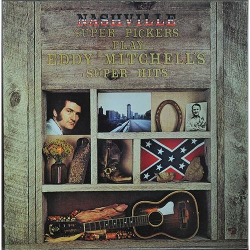 The Nashville Super Pickers Play Eddy Mitchell's Hits