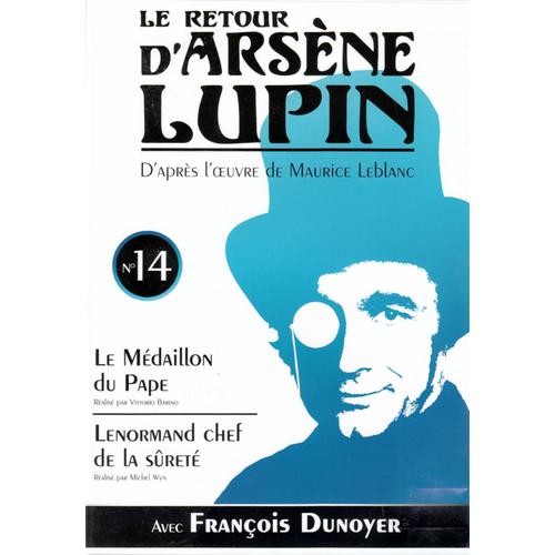 Le Retour D' Arsène Lupin N° 14  Avec "François Dunoyer"