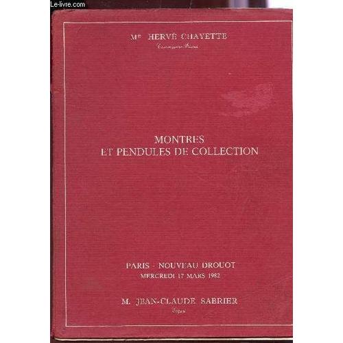 Vente Aux Encheres / Montres Et Pendules De Collection - Drouot, Le 17 Mars 1982 / Montre De Illbery, Breguet Etc...