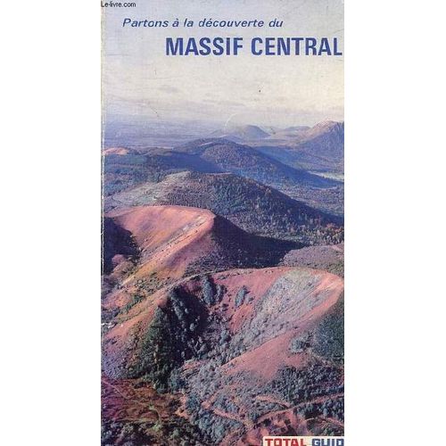 Partons À La Découverte Du Massif Central