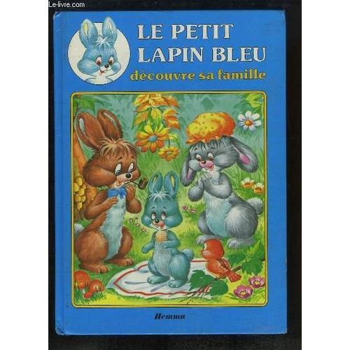 Le Petit Lapin Bleu Découvre Sa Famille.