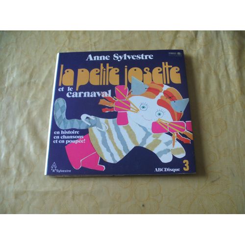 La Petite Josette Et Le Carnaval + Miaou + Wouah Wouah + La Farandole