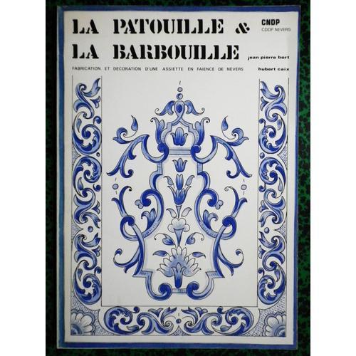 La Patouille & La Barbouille  Fabrication Et Décoration D'une Assiette En Faience De Never.