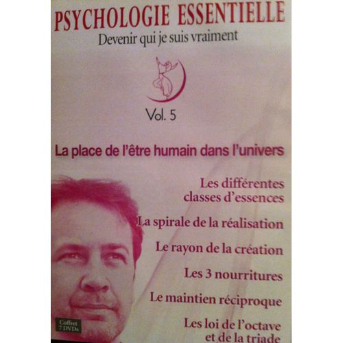 Psychologie Essentielle Vol.5:"La Place De L'etre Humain Dans L'univers