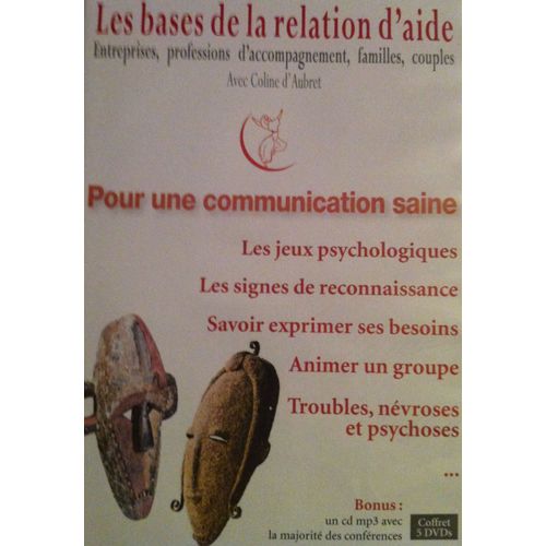 Les Bases De La Relation D'aide-Pour Une Communication Saine