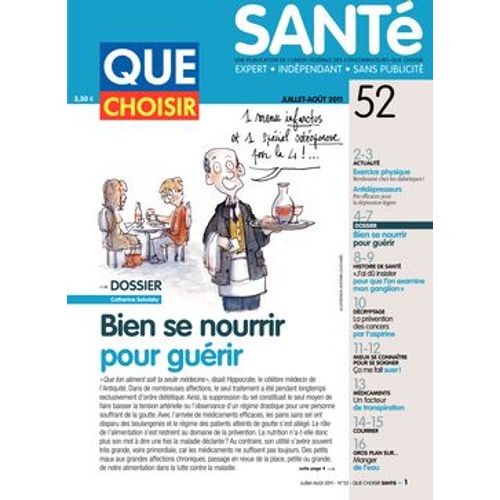 Que Choisir Santé 52 - Bien Se Nourrir Pour Guérir - Antidépresseurs - Ganglion - Transpiration
