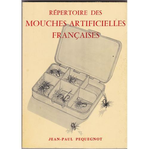 Répertoire Des Mouches Artificielles Françaises.