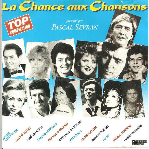 La Chance Aux Chansons Présenté Par Pascal Sevran