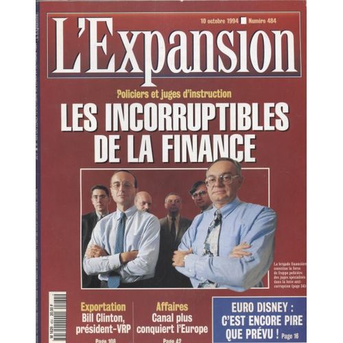 L'expansion   N°484   10 Octobre 1994: Les Incorruptibles De La Finance